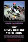 Powell Peralta: The Bones Brigade Video Show Movie Streaming Online