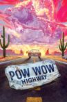 Powwow Highway Movie Streaming Online