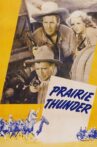 Prairie Thunder Movie Streaming Online