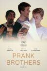 Prank Brothers Movie Streaming Online
