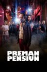 Preman Pensiun Movie Streaming Online