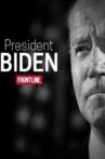 President Biden Movie Streaming Online