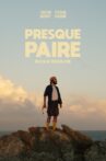 Presque Paire Movie Streaming Online