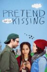 Pretend We're Kissing Movie Streaming Online