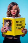 Pretty Little Stalker Movie Streaming Online