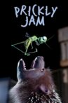 Prickly Jam Movie Streaming Online