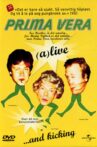 Prima Vera: (a)live...and kicking Movie Streaming Online