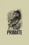 Primate Movie Streaming Online