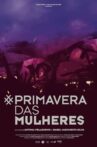 Primavera das Mulheres Movie Streaming Online