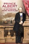 Prince Albert: A Victorian Hero Revealed Movie Streaming Online