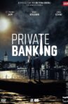 Private Banking Movie Streaming Online