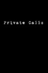 Private Calls Movie Streaming Online