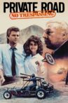Private Road: No Trespassing Movie Streaming Online