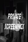 Private Screenings Movie Streaming Online