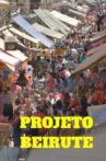 Projeto Beirute Movie Streaming Online