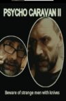 Psycho Caravan II Movie Streaming Online