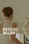 Psycho In-Law Movie Streaming Online