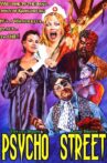 Psycho Street Movie Streaming Online