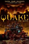 QUAKE The Movie: Escape From The Bastille Movie Streaming Online