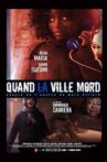 Quand la ville mord Movie Streaming Online