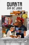 Quarta: dia de jogo Movie Streaming Online