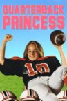 Quarterback Princess Movie Streaming Online