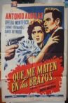 Que me maten en tus brazos Movie Streaming Online