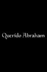 Querido Abraham Movie Streaming Online
