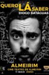Quero Lá Saber - Diogo Batáguas Movie Streaming Online