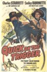 Quick on the Trigger Movie Streaming Online