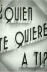 ¿Quién te quiere a tí? Movie Streaming Online