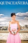Quinceañera Movie Streaming Online