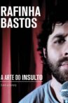 Rafinha Bastos: A Arte do Insulto Movie Streaming Online