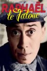 Raphaël le tatoué Movie Streaming Online
