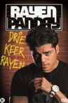 Rayen Panday: Drie keer Rayen Movie Streaming Online
