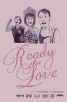 Ready For Love Movie Streaming Online