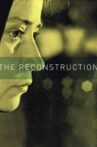 Reconstruction Movie Streaming Online