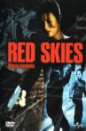 Red Skies Movie Streaming Online