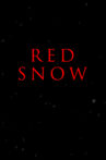Red Snow Movie Streaming Online