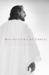 Reflections of Christ Movie Streaming Online