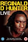 Reginald D Hunter Live Movie Streaming Online