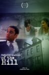 Rehabilitation of the Hill Movie Streaming Online