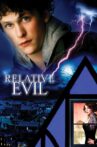 Relative Evil Movie Streaming Online