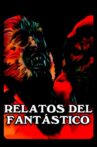 Relatos del fantástico Movie Streaming Online