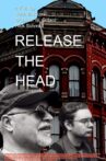 Release the Head Movie Streaming Online