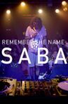 Remember the Name: Saba Movie Streaming Online