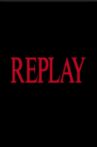 Replay Movie Streaming Online