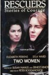 Rescuers: Stories of Courage: Two Women Movie Streaming Online
