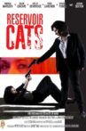 Reservoir Cats Movie Streaming Online
