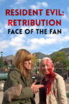 Resident Evil: Retribution - Face of the Fan Movie Streaming Online